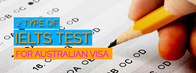 Pasture snemand Instrument IELTS for Australian Visa - Knowing The 2 Types and Components