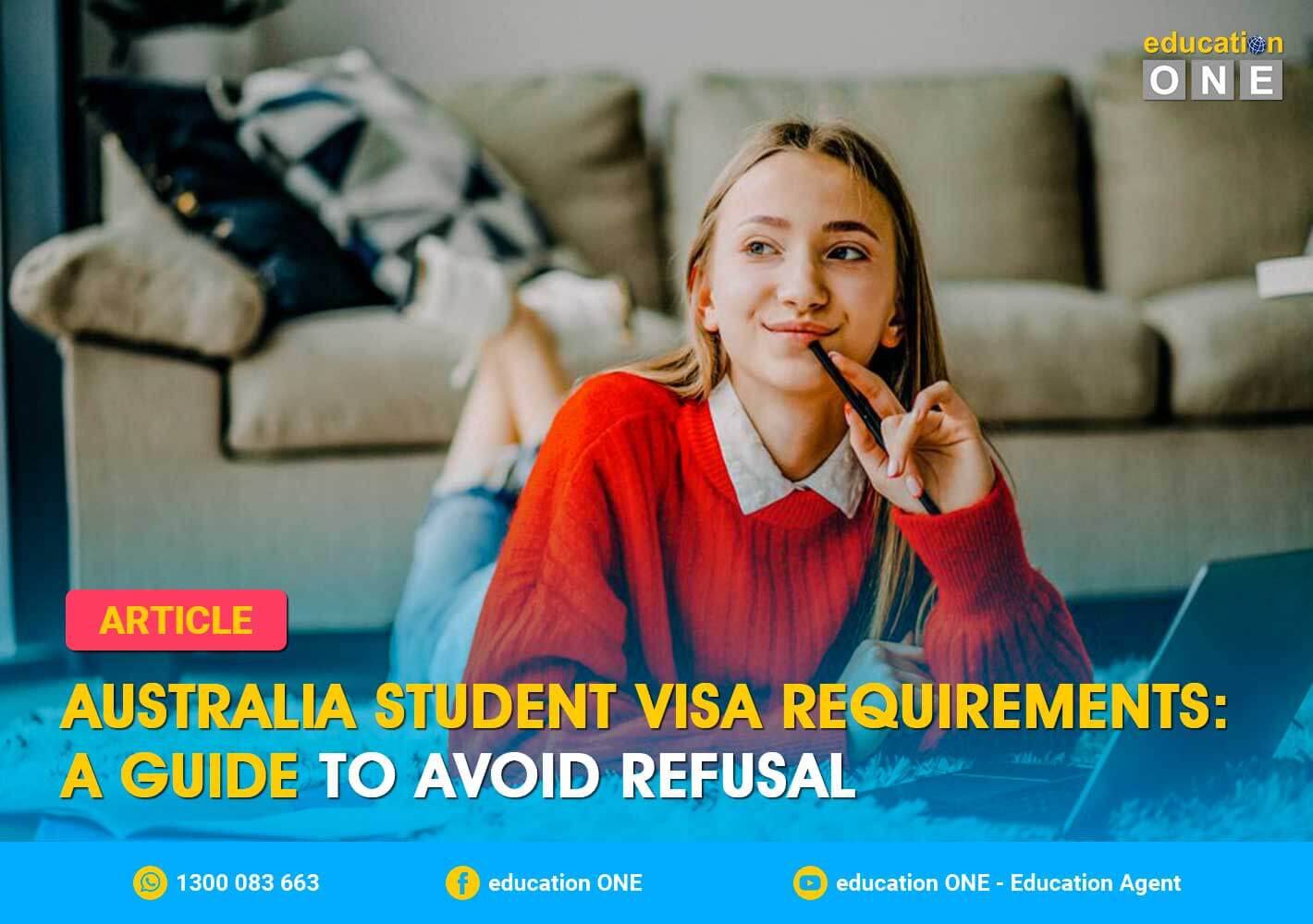 Australia Student Visa Requirements A Guide to Avoid Refusal